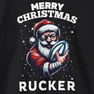 "Merry Christmas Rucker" Funny Rugby Christmas Sweatshirt